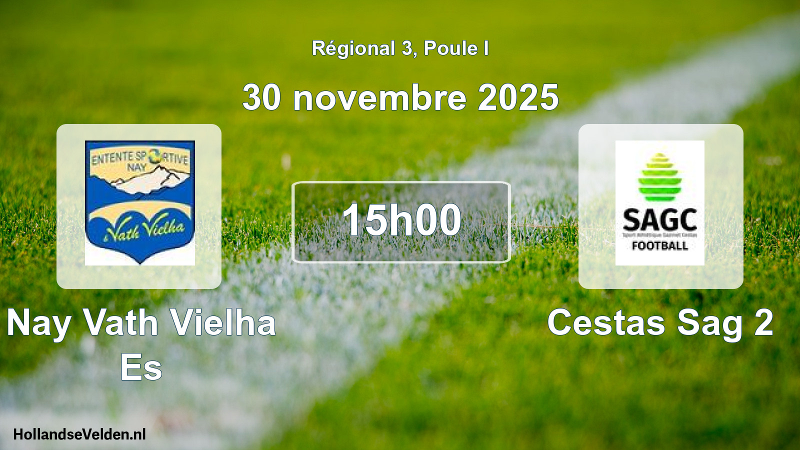 Geplande wedstrijd: Nay Vath Vielha Es - Cestas Sag 2 (30 novembre 2025)