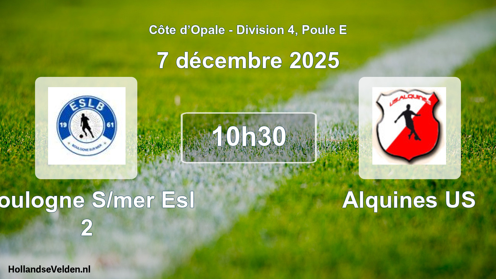 Scheduled Match: Boulogne S/mer Esl 2 - Alquines US (7 December 2025)