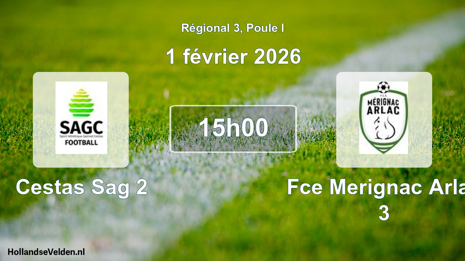 Geplande wedstrijd: Cestas Sag 2 - Fce Merignac Arlac 3 (1 février 2026)
