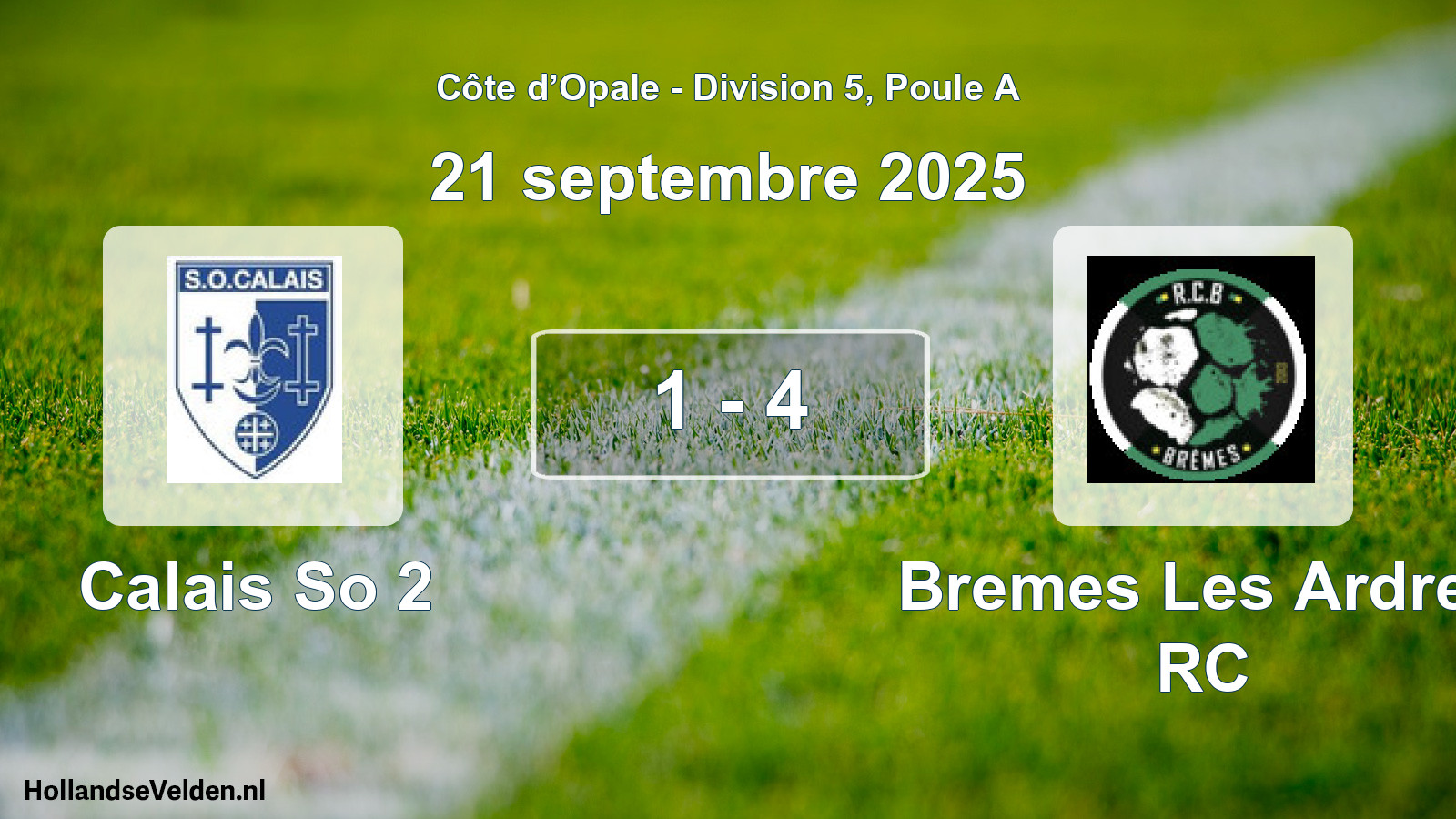 Match joué: Calais So 2 - Bremes Les Ardres RC 1 - 4 (21 septembre 2025)