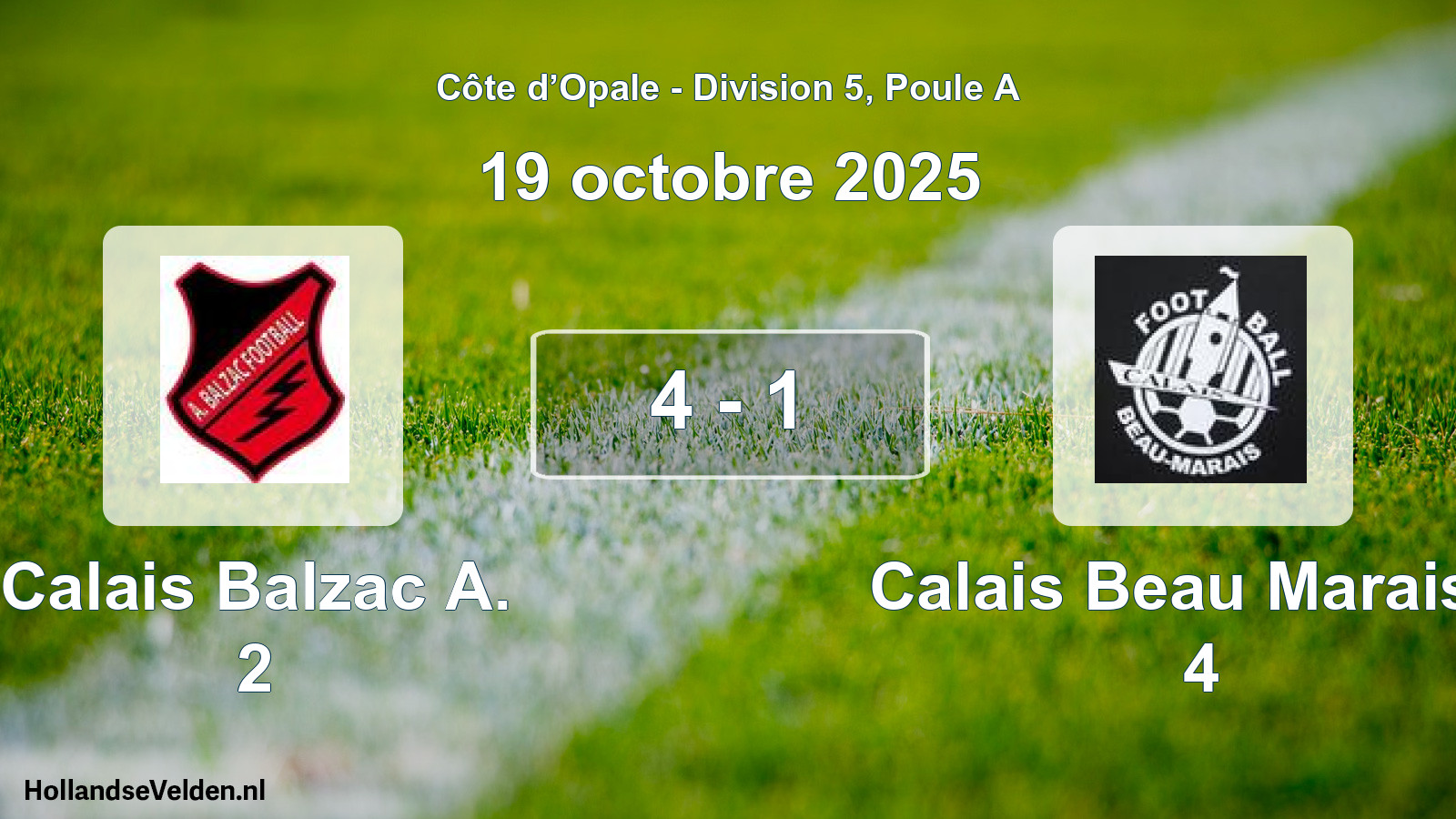 Gespeelde wedstrijd: Calais Balzac A. 2 - Calais Beau Marais F 4 4 - 1 (19 oktober 2025)