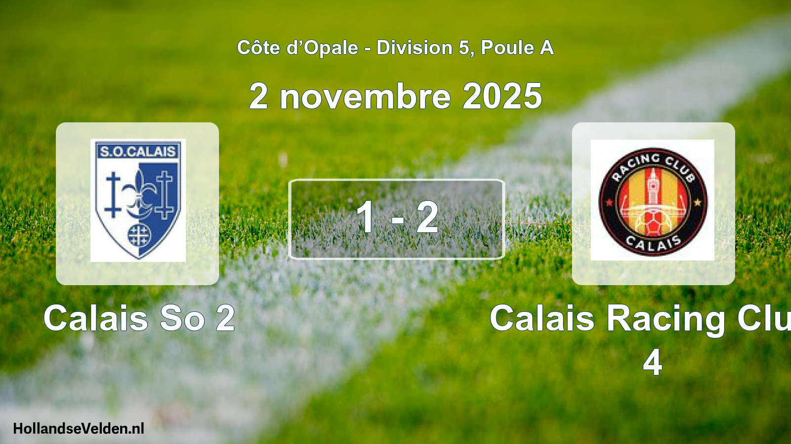 Match joué: Calais So 2 - Calais Racing Club 4 1 - 2 (2 novembre 2025)