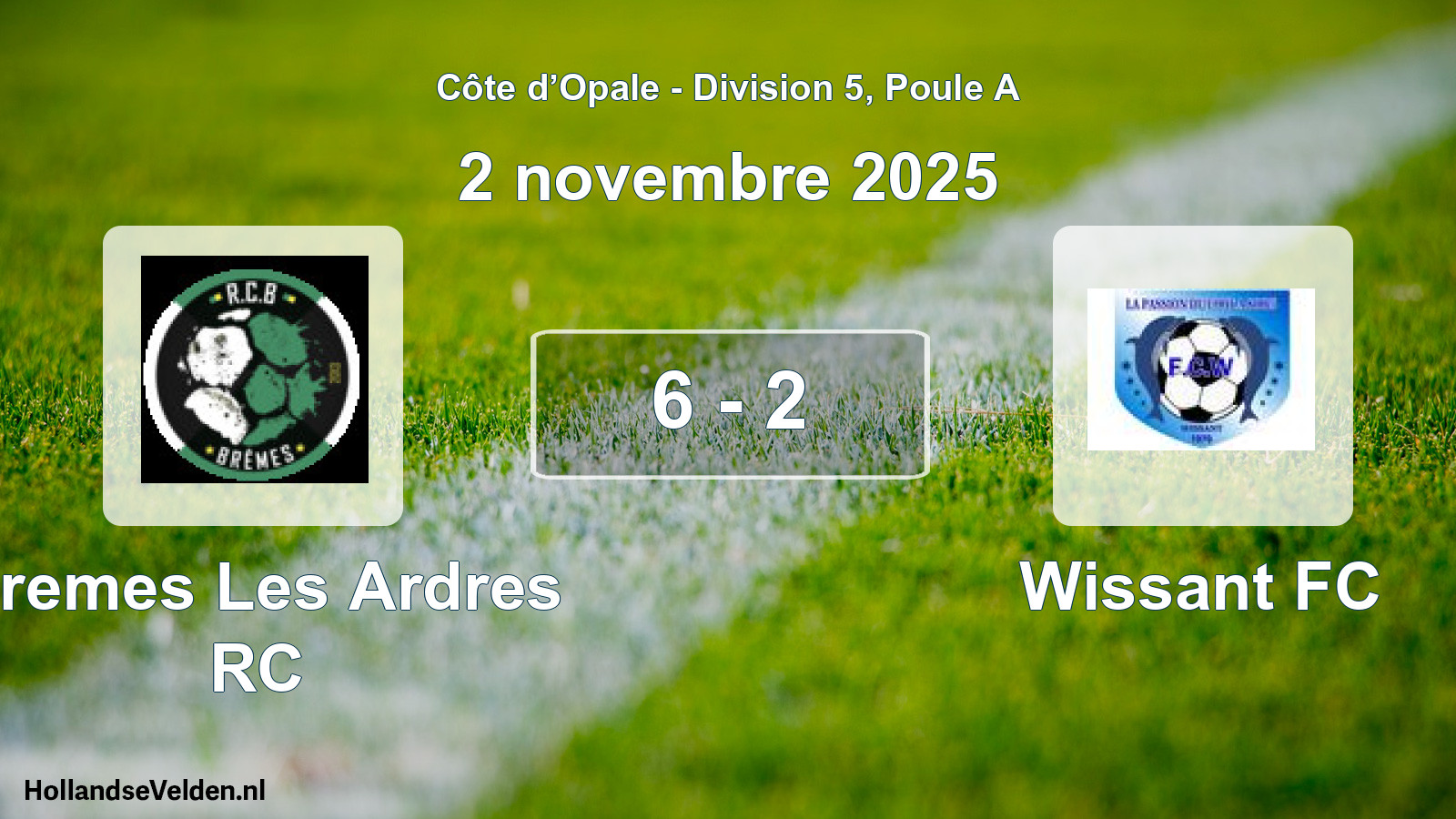 Match joué: Bremes Les Ardres RC - Wissant FC 6 - 2 (2 novembre 2025)