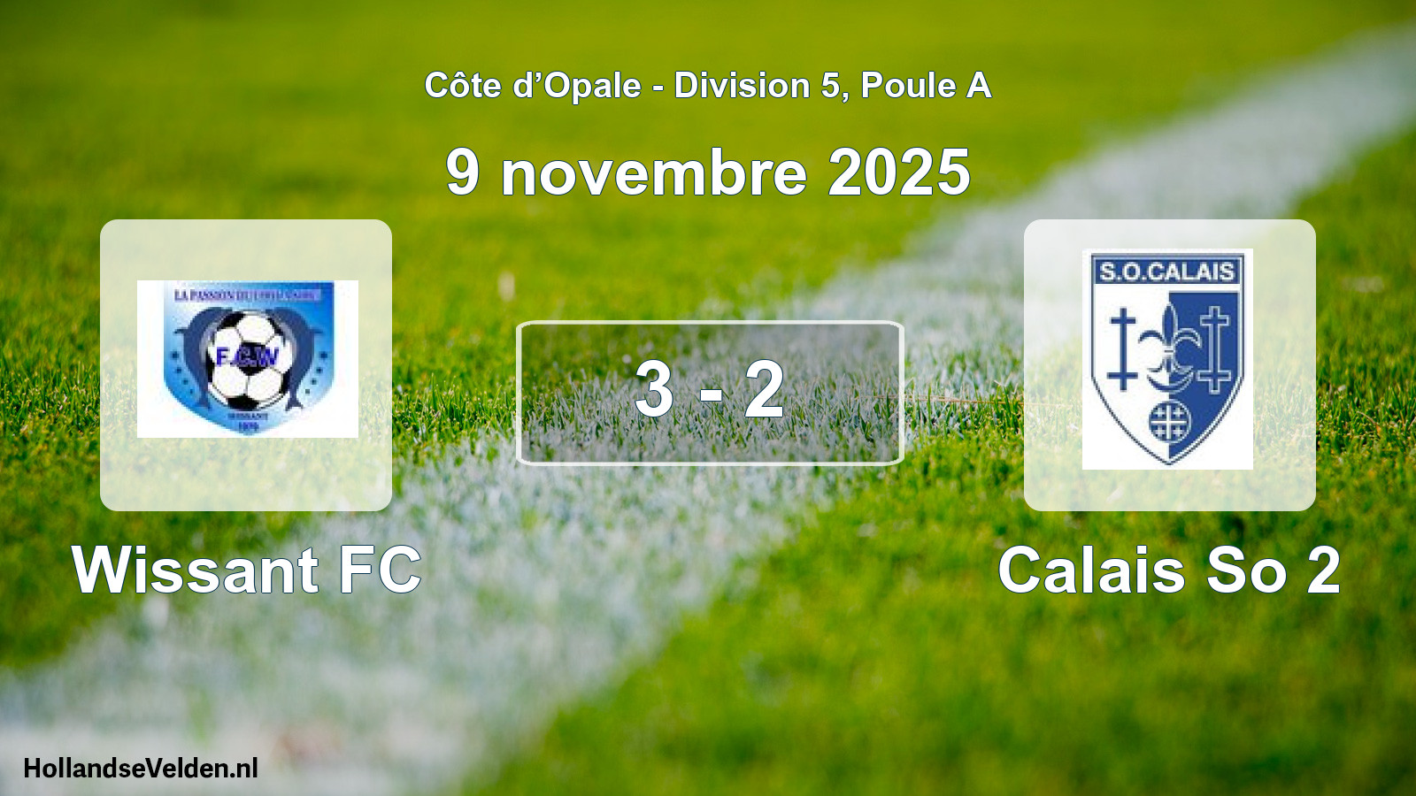 Total number of matches played: Wissant FC - Calais So 2 3 - 2 (9 November 2025)