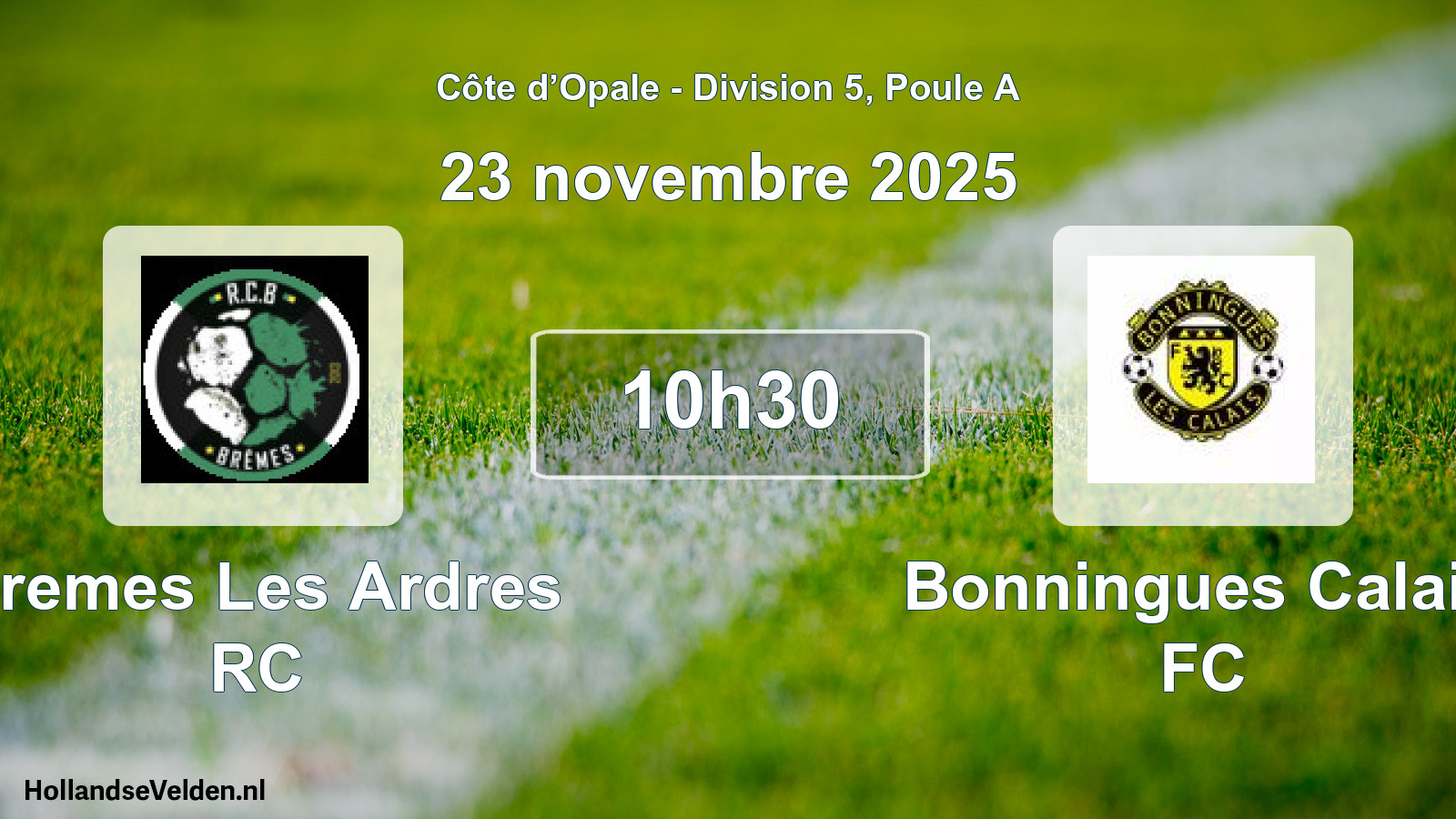 Match programmé: Bremes Les Ardres RC - Bonningues Calais FC (23 novembre 2025)