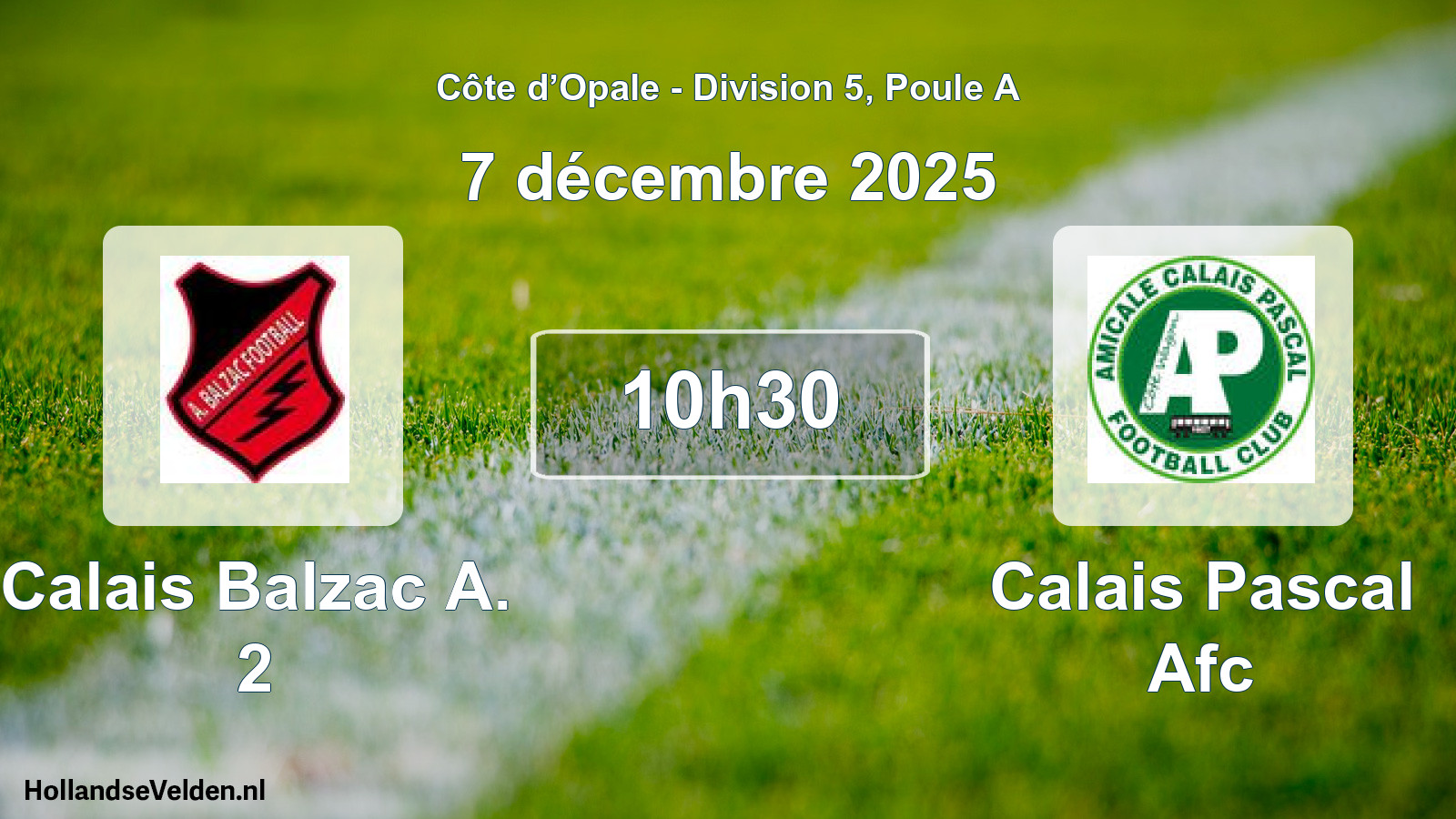 Geplande wedstrijd: Calais Balzac A. 2 - Calais Pascal Afc (7 december 2025)