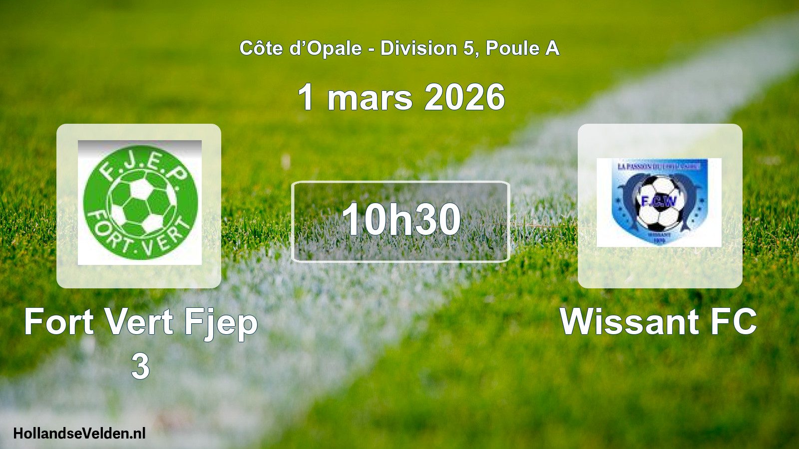 Match programmé: Fort Vert Fjep 3 - Wissant FC (1 mars 2026)