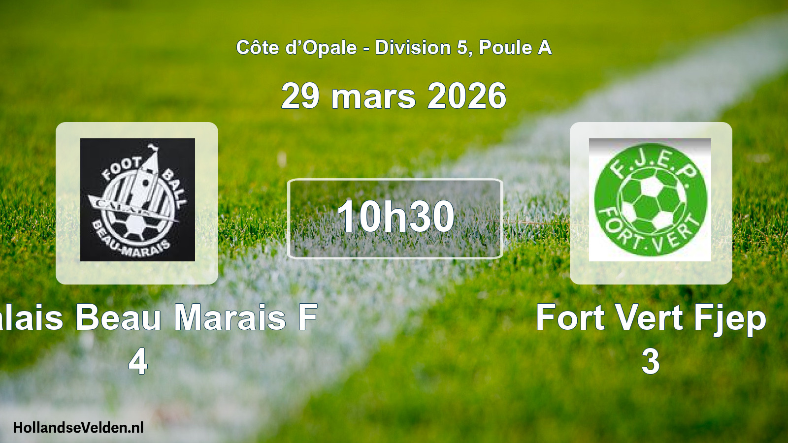 Match programmé: Calais Beau Marais F 4 - Fort Vert Fjep 3 (29 mars 2026)
