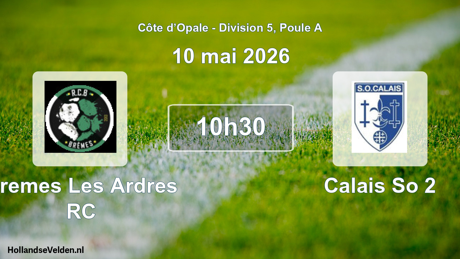 Match programmé: Bremes Les Ardres RC - Calais So 2 (10 mai 2026)