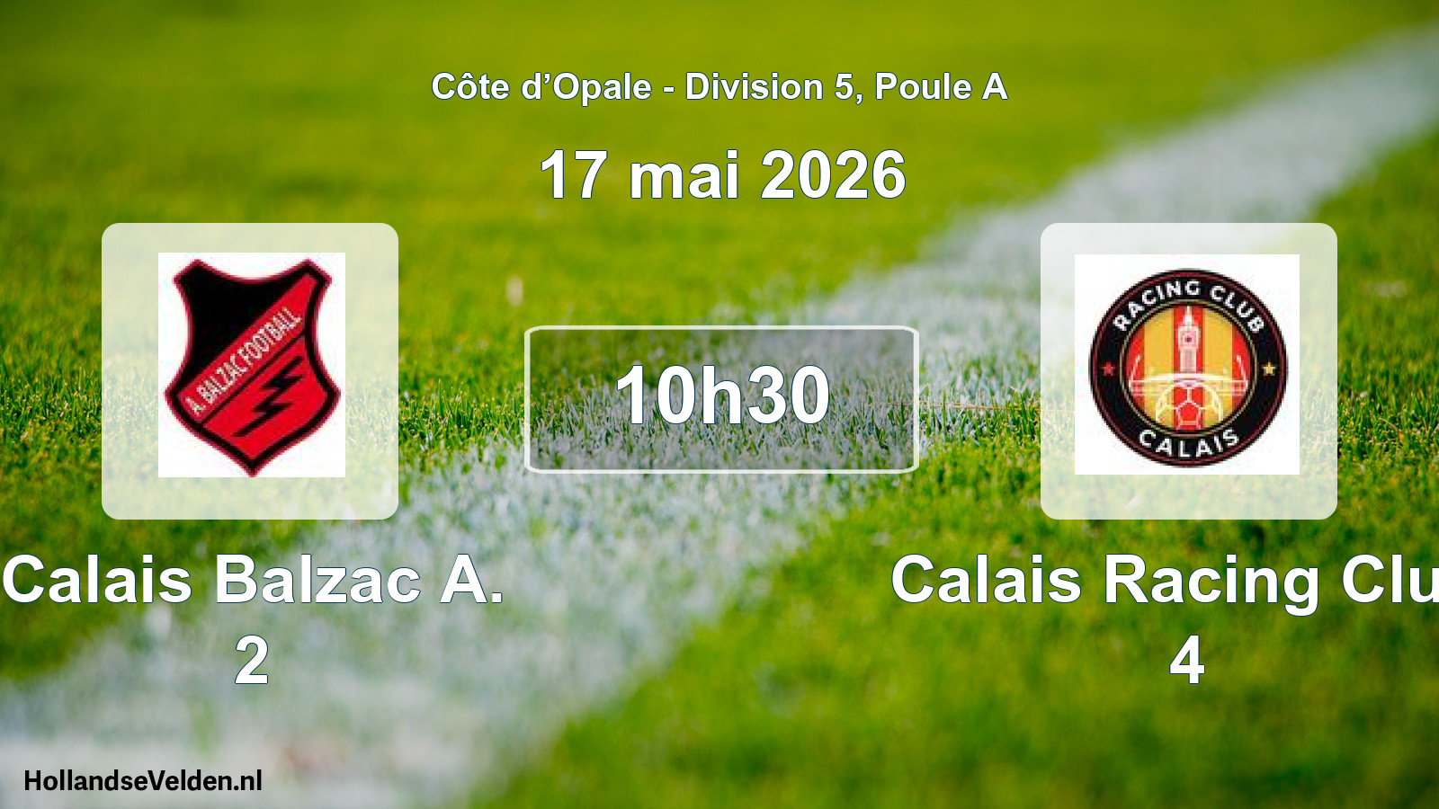 Match programmé: Calais Balzac A. 2 - Calais Racing Club 4 (17 mai 2026)