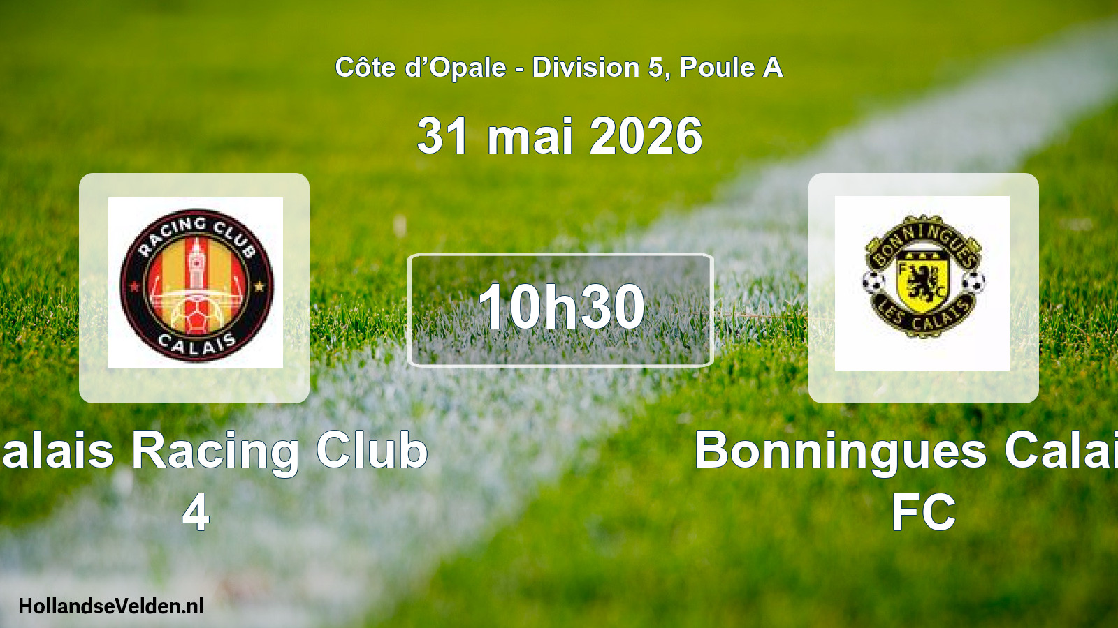 Match programmé: Calais Racing Club 4 - Bonningues Calais FC (31 mai 2026)