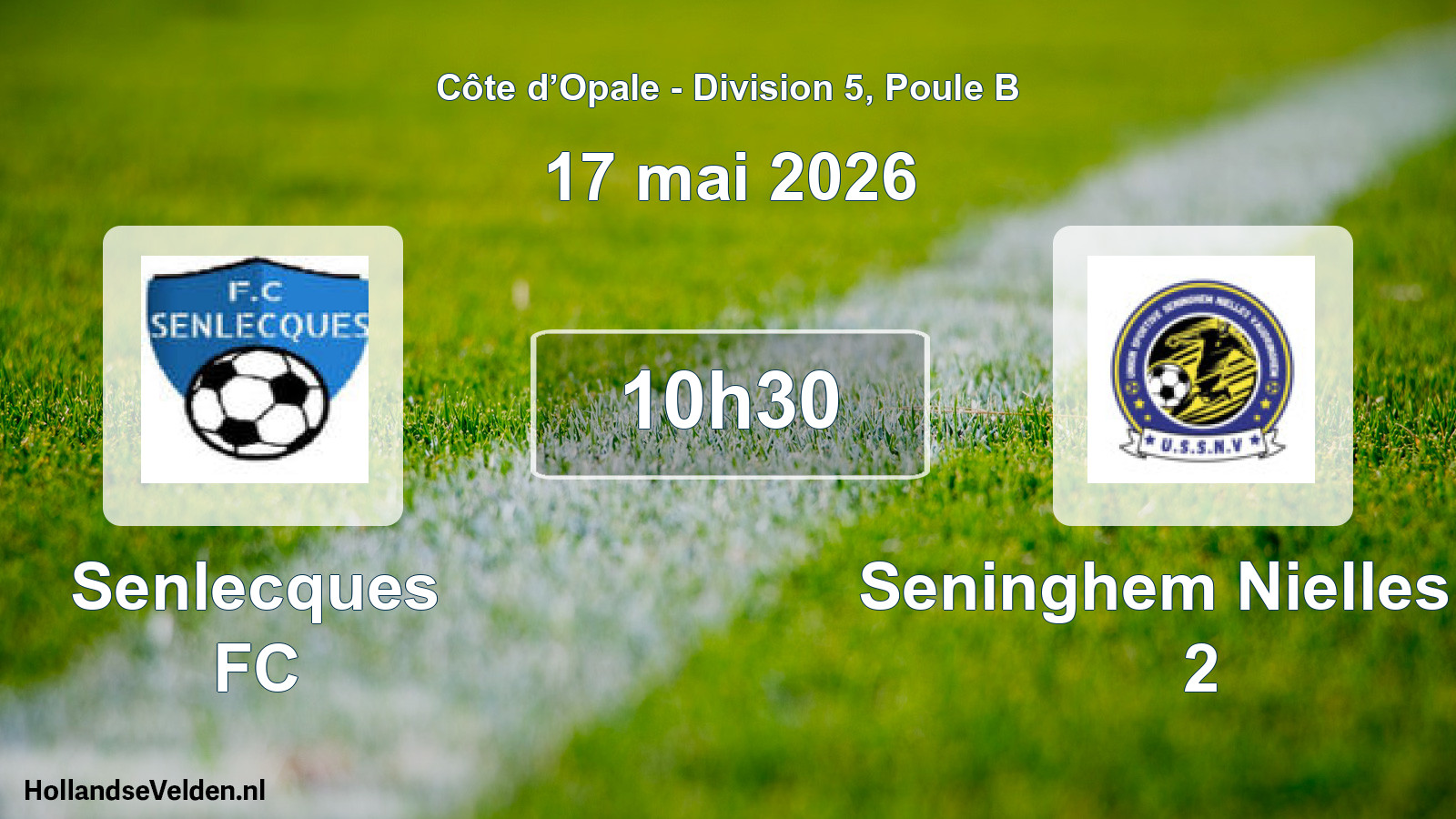 Scheduled Match: Senlecques FC - Seninghem Nielles Va 2 (17 May 2026)