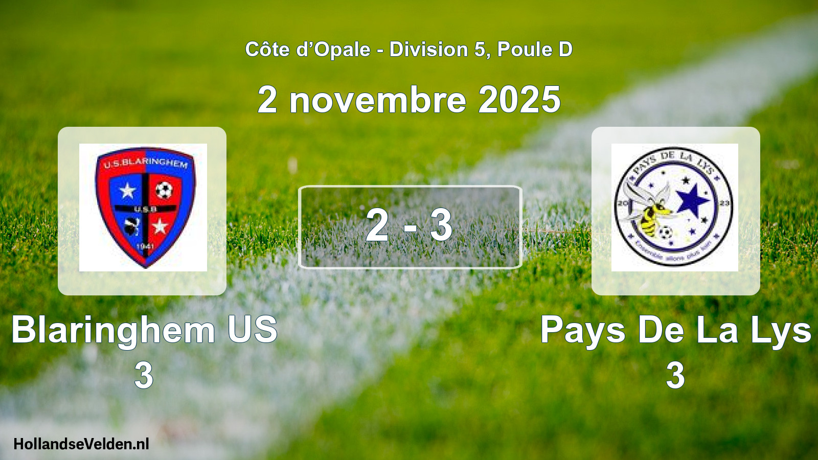 Gespeelde wedstrijd: Blaringhem US 3 - Pays De La Lys 3 2 - 3 (2 november 2025)