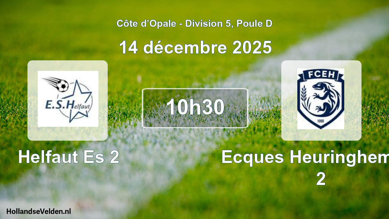 Match programmé: Helfaut Es 2 - Ecques Heuringhem FC 2 (14 décembre 2025)