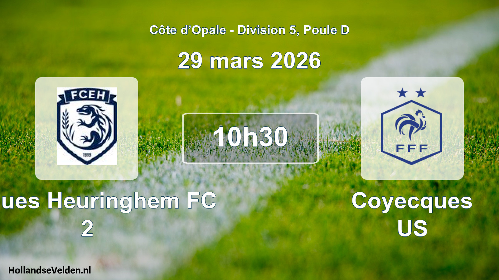 Scheduled Match: Ecques Heuringhem FC 2 - Coyecques US (29 March 2026)
