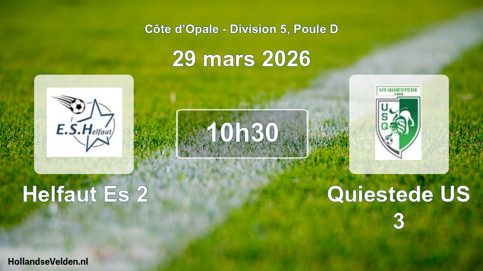 Match programmé: Helfaut Es 2 - Quiestede US 3 (29 mars 2026)