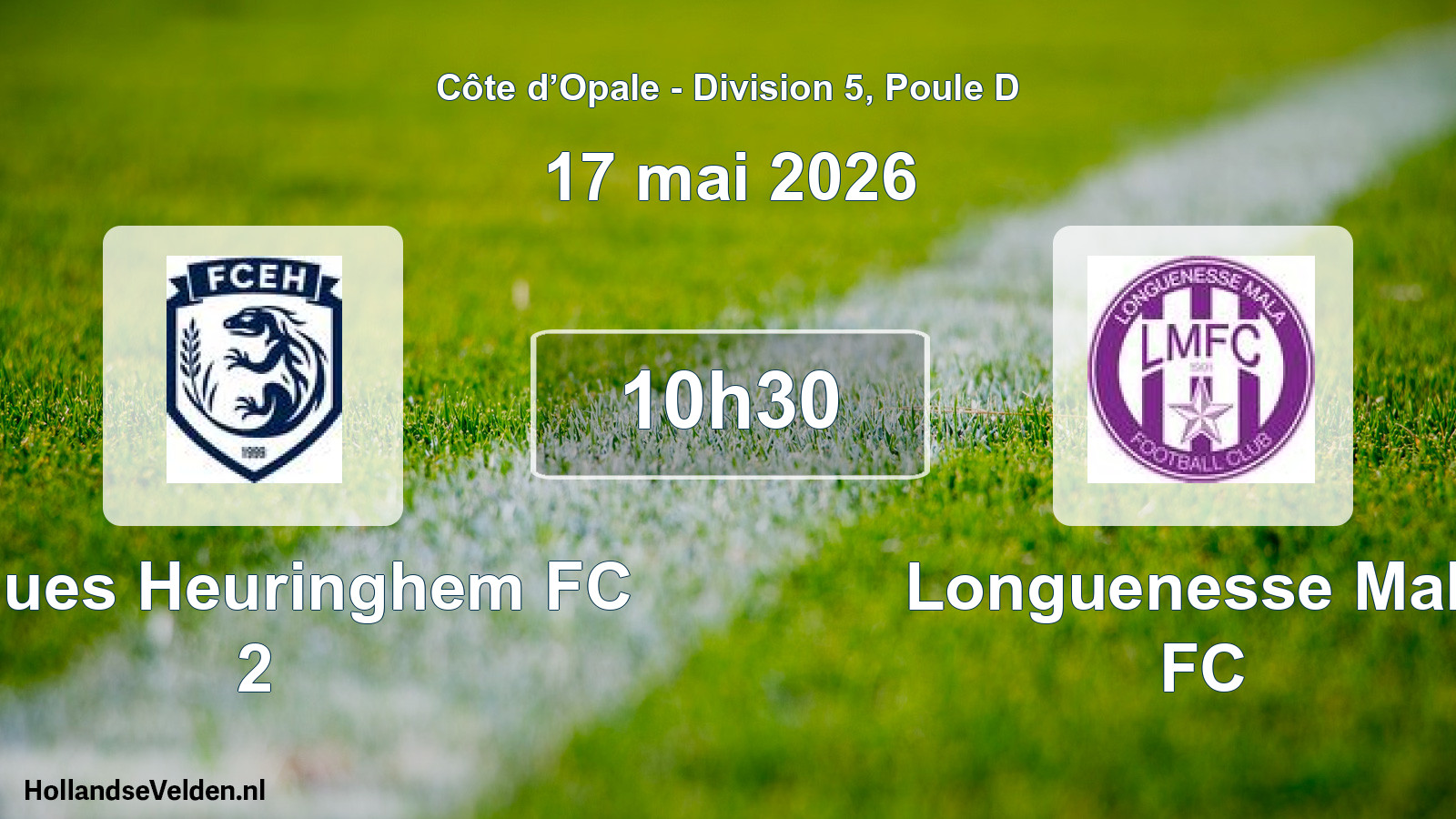Geplande wedstrijd: Ecques Heuringhem FC 2 - Longuenesse Mala FC (17 mei 2026)
