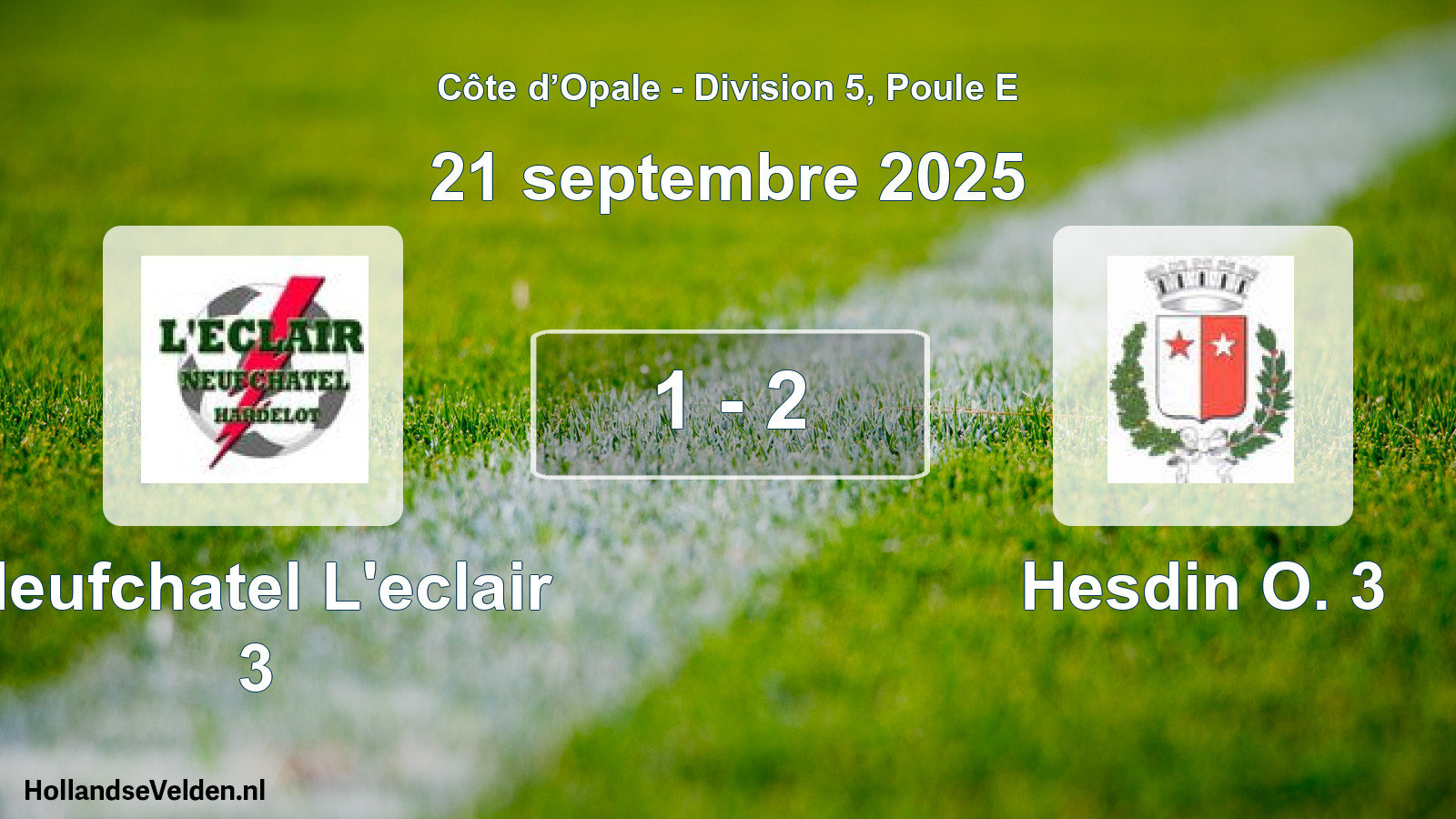Match joué: Neufchatel L'eclair 3 - Hesdin O. 3 1 - 2 (21 septembre 2025)