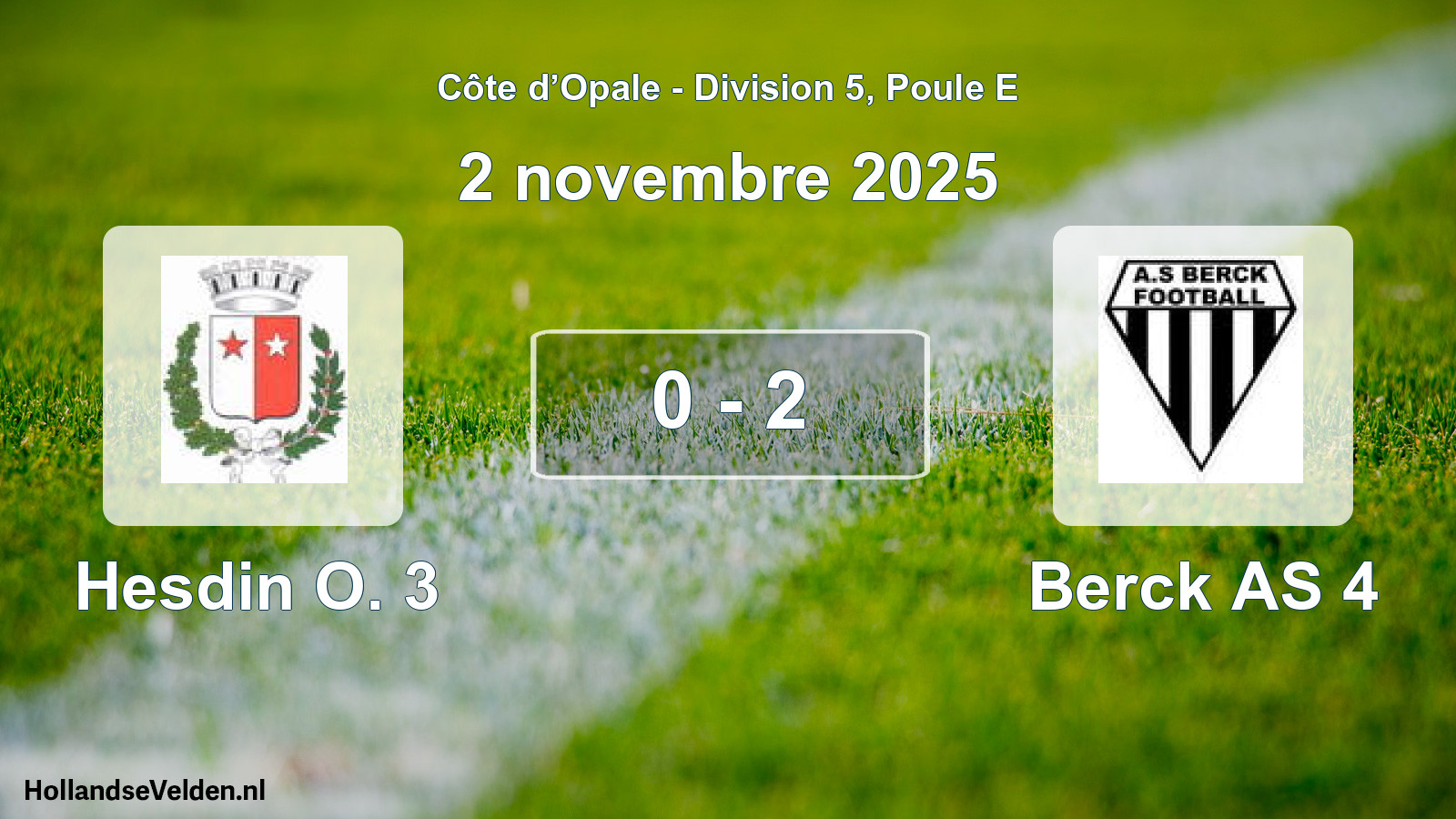 Gespeelde wedstrijd: Hesdin O. 3 - Berck AS 4 0 - 2 (2 november 2025)