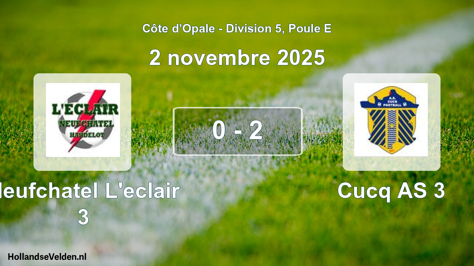 Match joué: Neufchatel L'eclair 3 - Cucq AS 3 0 - 2 (2 novembre 2025)