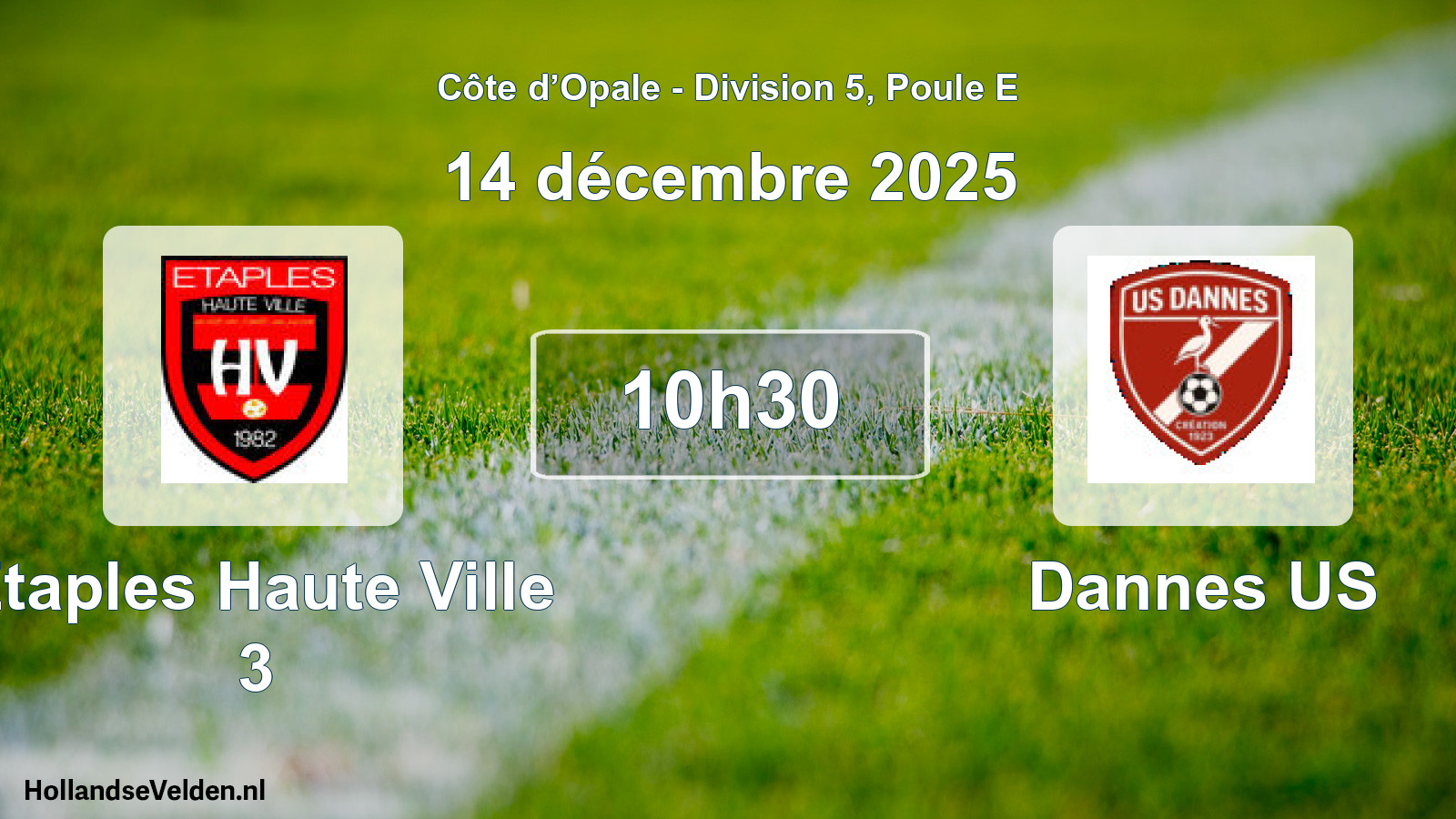Match programmé: Etaples Haute Ville 3 - Dannes US (14 décembre 2025)