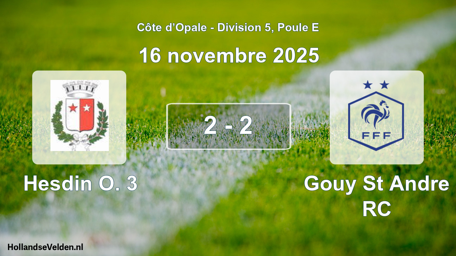 Match joué: Hesdin O. 3 - Gouy St Andre RC 2 - 2 (16 novembre 2025)