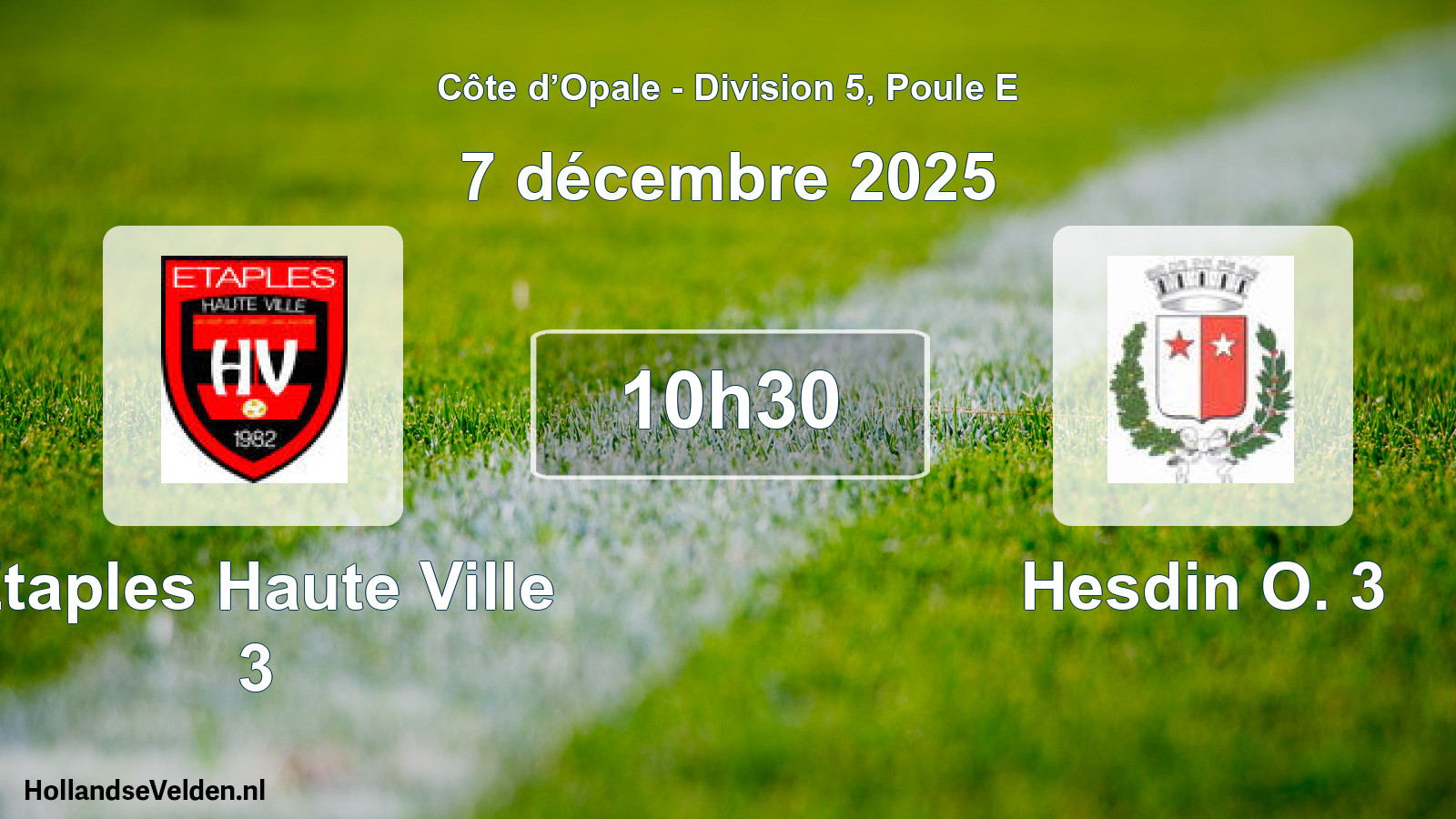 Scheduled Match: Etaples Haute Ville 3 - Hesdin O. 3 (7 December 2025)
