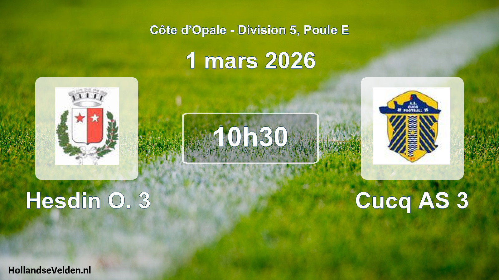 Scheduled Match: Hesdin O. 3 - Cucq AS 3 (1 March 2026)