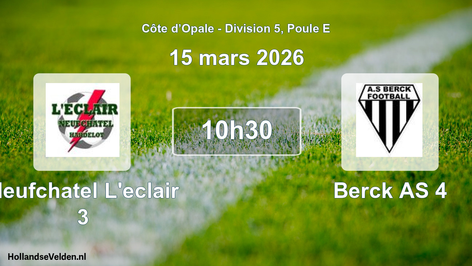 Match programmé: Neufchatel L'eclair 3 - Berck AS 4 (15 mars 2026)