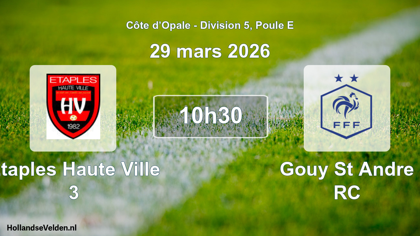 Match programmé: Etaples Haute Ville 3 - Gouy St Andre RC (29 mars 2026)