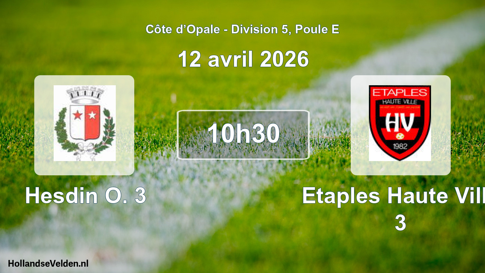 Match programmé: Hesdin O. 3 - Etaples Haute Ville 3 (12 avril 2026)