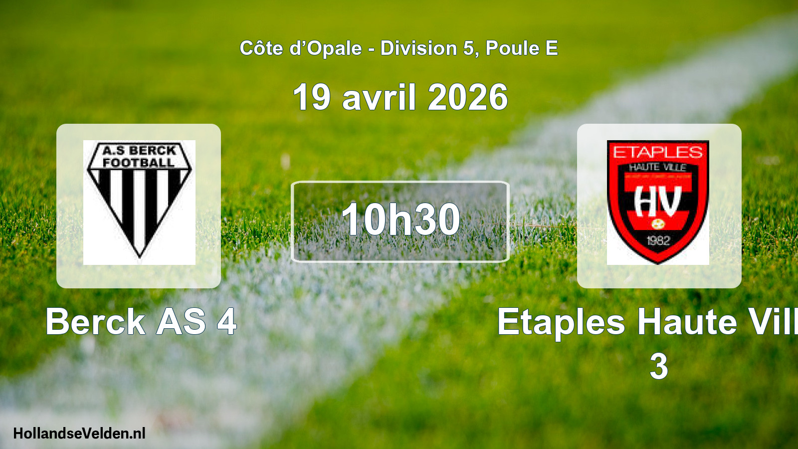 Match programmé: Berck AS 4 - Etaples Haute Ville 3 (19 avril 2026)