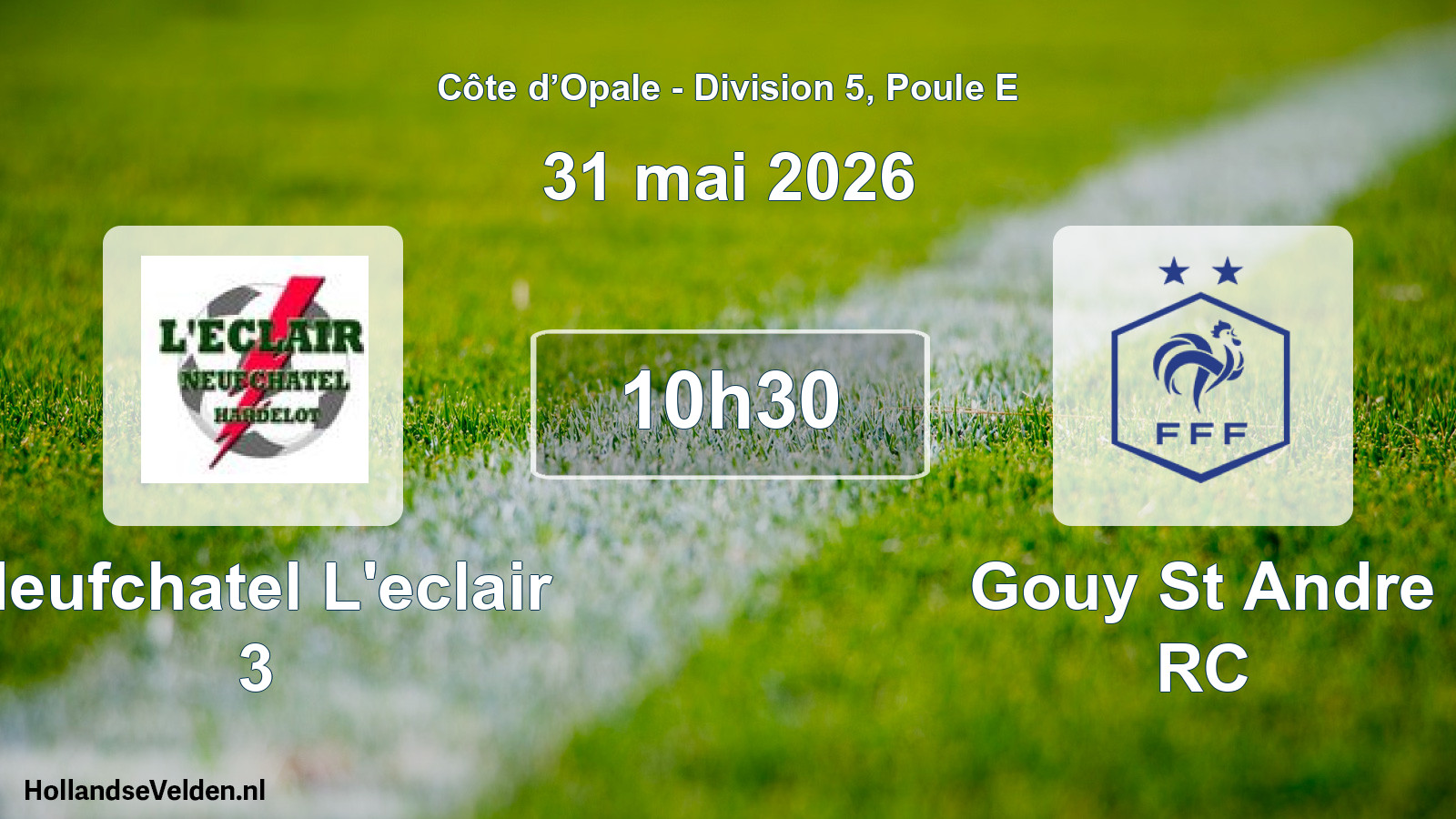 Match programmé: Neufchatel L'eclair 3 - Gouy St Andre RC (31 mai 2026)