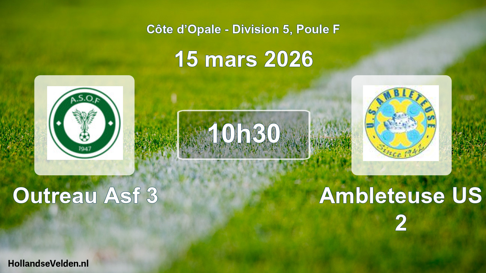 Match programmé: Outreau Asf 3 - Ambleteuse US 2 (15 mars 2026)