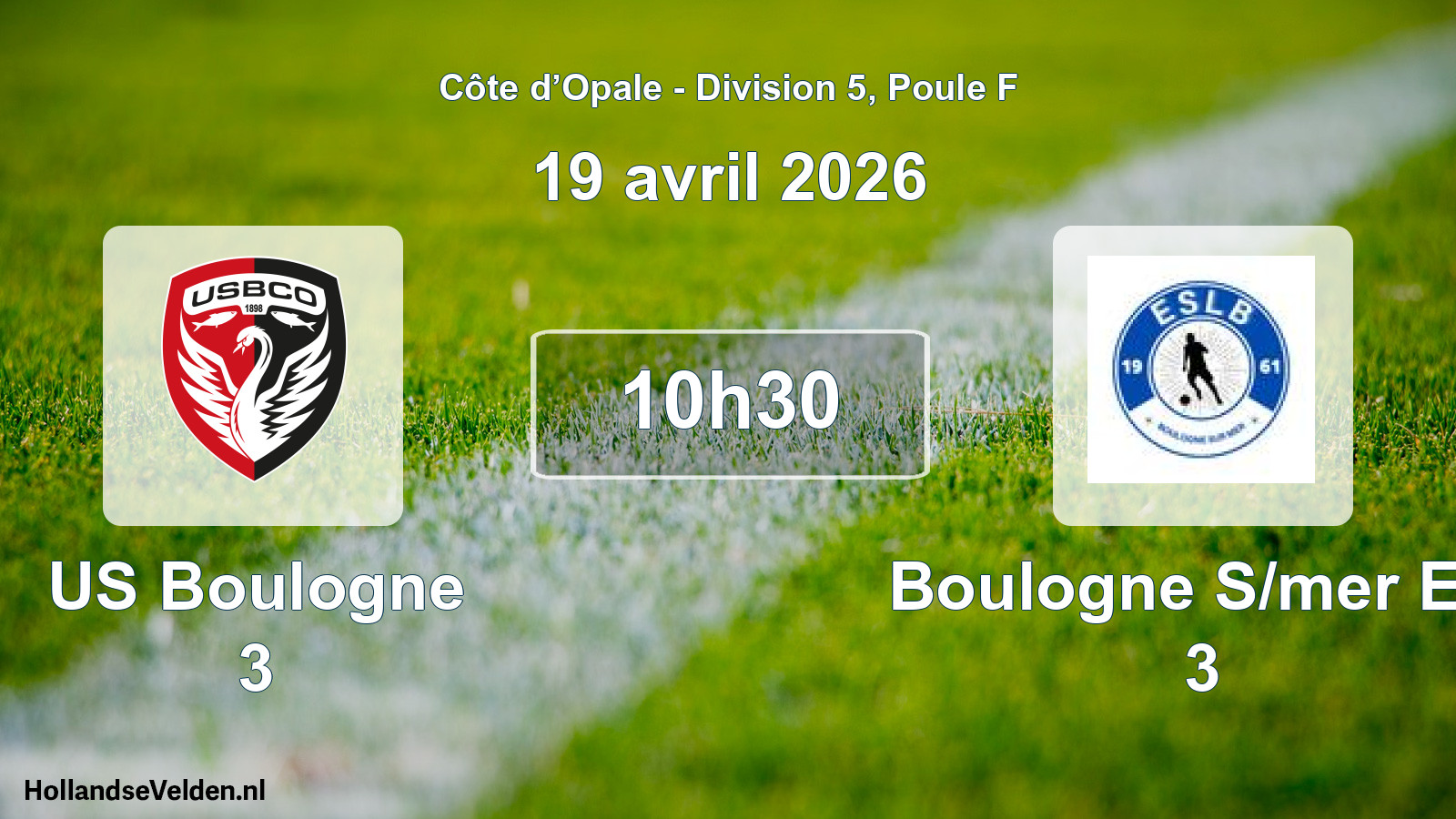 Scheduled Match: US Boulogne 3 - Boulogne S/mer Esl 3 (19 April 2026)