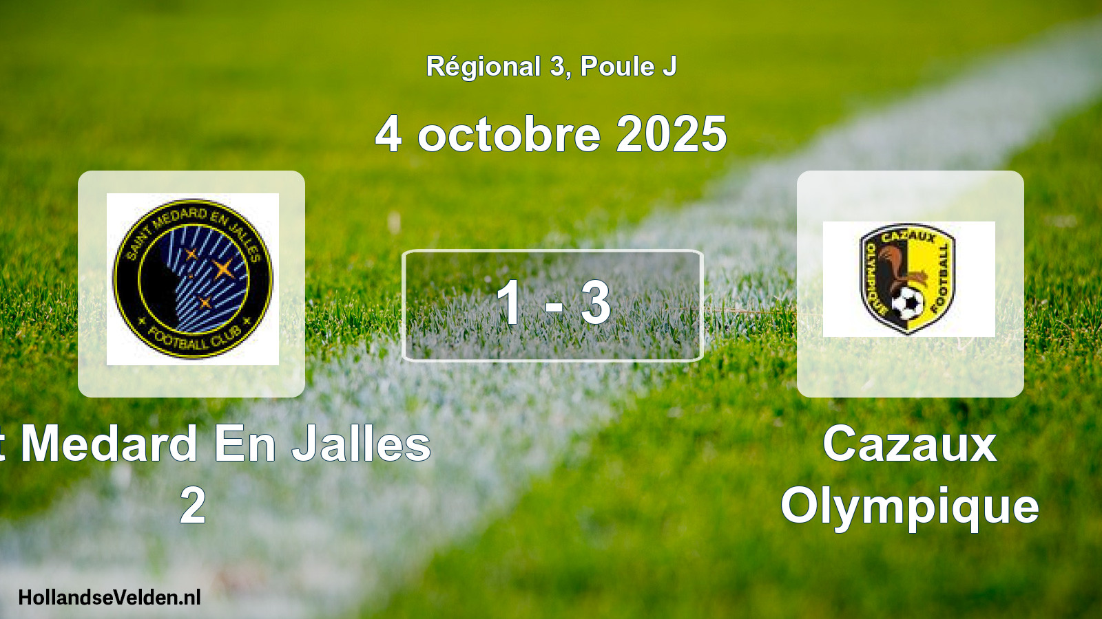 Gespeelde wedstrijd: St Medard En Jalles 2 - Cazaux Olympique 1 - 3 (4 octobre 2025)