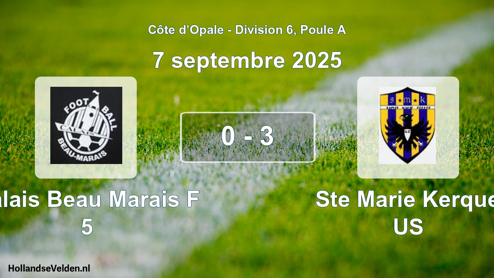 Match joué: Calais Beau Marais F 5 - Ste Marie Kerque US 0 - 3 (7 septembre 2025)