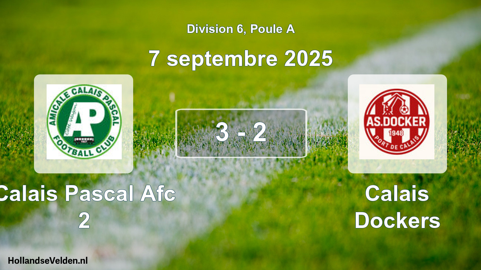 Total number of matches played: Calais Pascal Afc 2 - Calais Dockers 3 - 2 (7 September 2025)