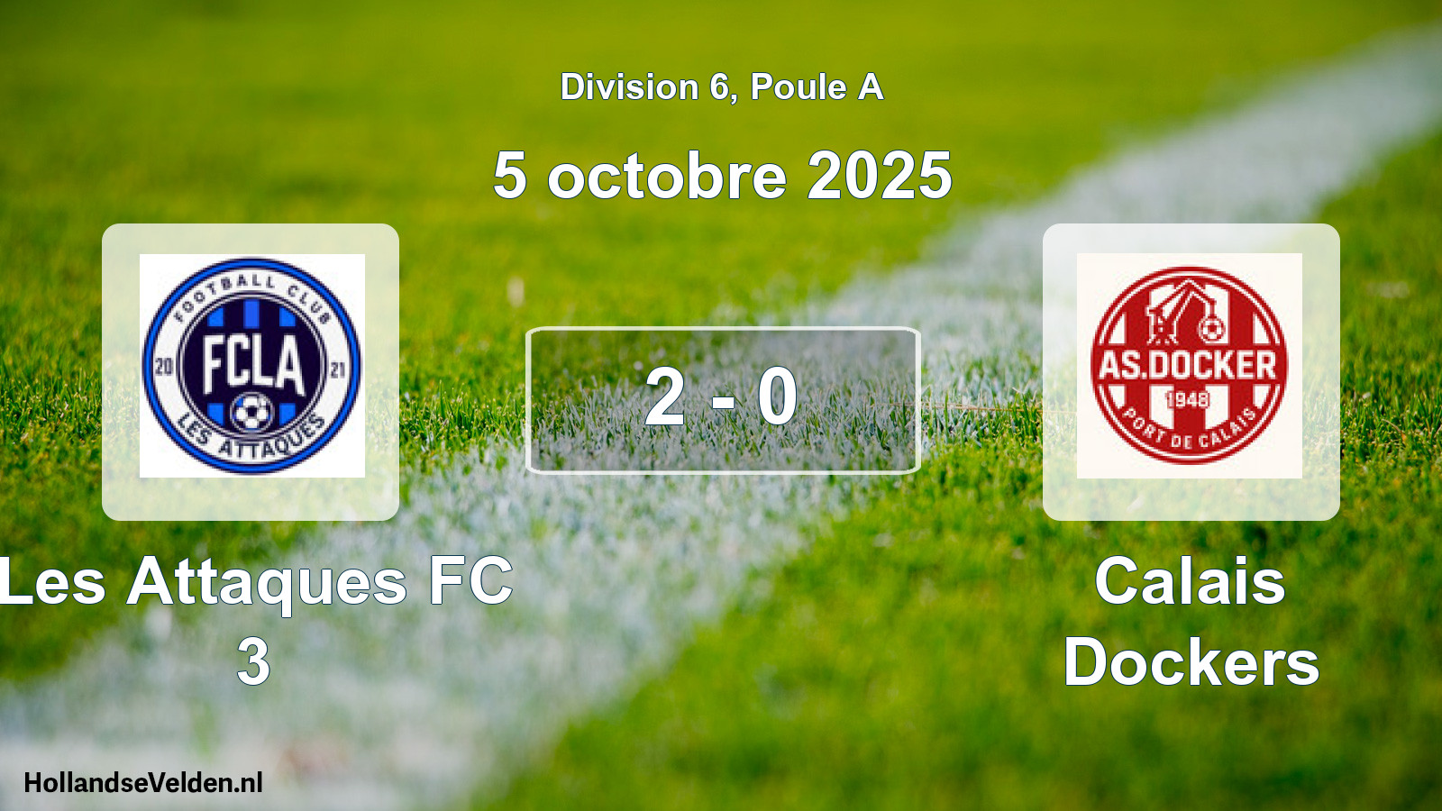 Match joué: Les Attaques FC 3 - Calais Dockers 2 - 0 (5 octobre 2025)