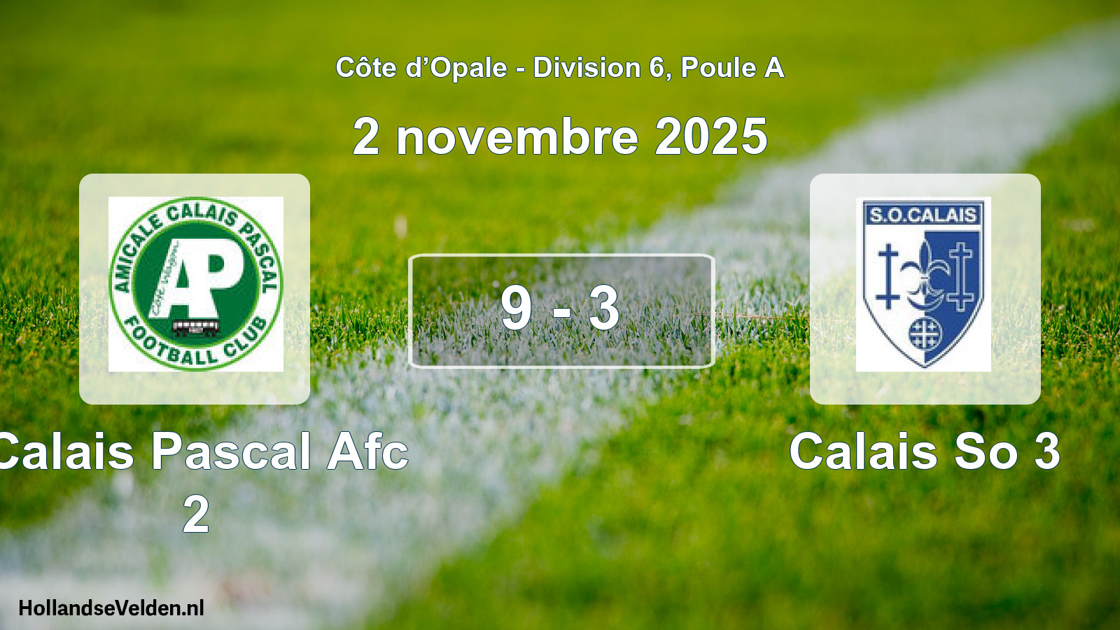 Gespeelde wedstrijd: Calais Pascal Afc 2 - Calais So 3 9 - 3 (2 november 2025)