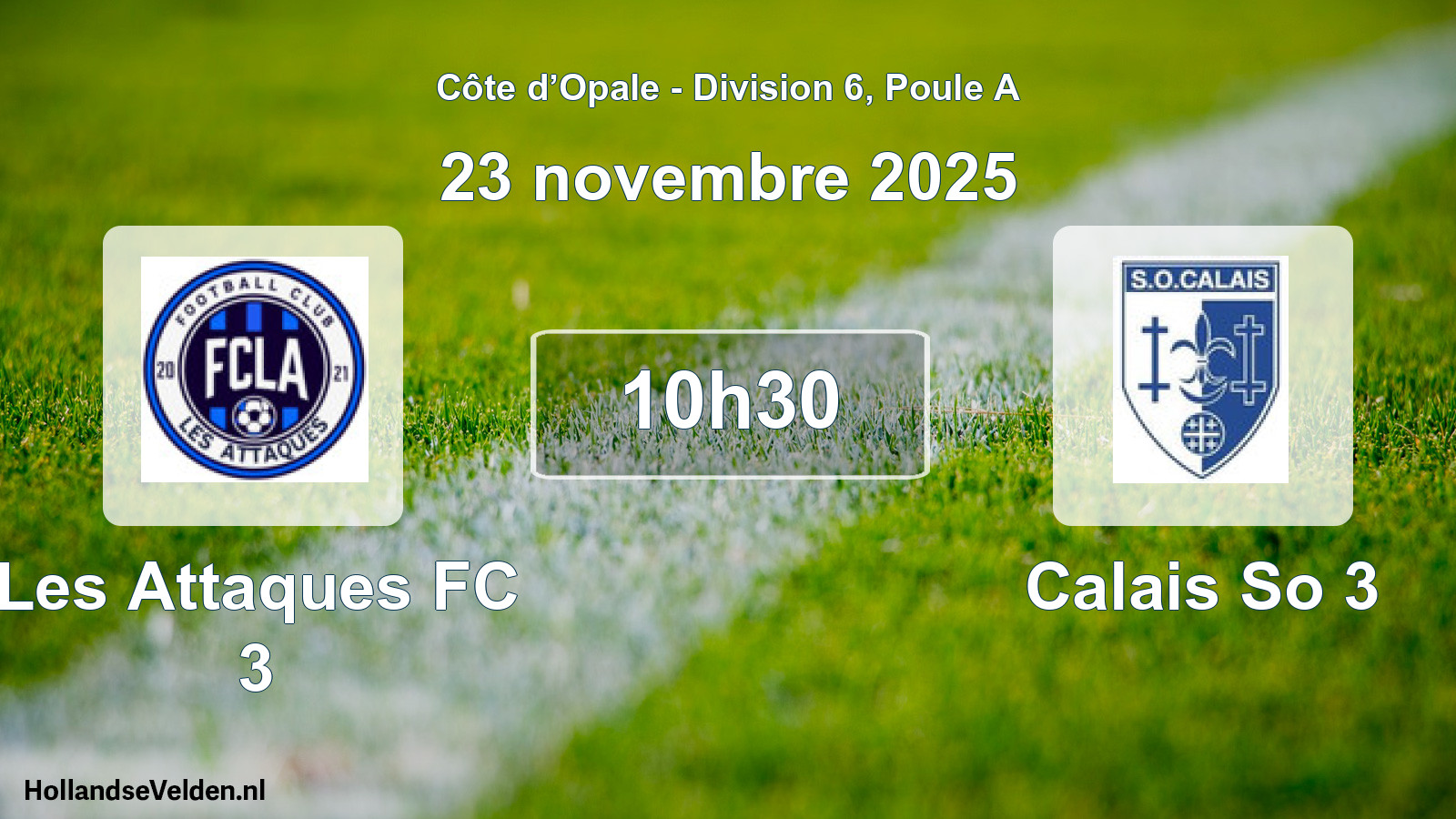 Match programmé: Les Attaques FC 3 - Calais So 3 (23 novembre 2025)