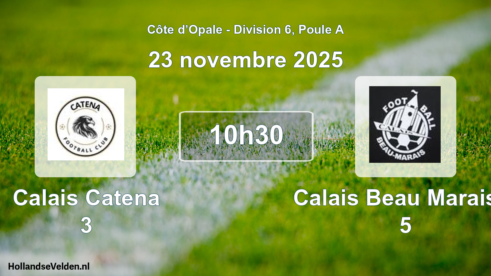 Match programmé: Calais Catena 3 - Calais Beau Marais F 5 (23 novembre 2025)