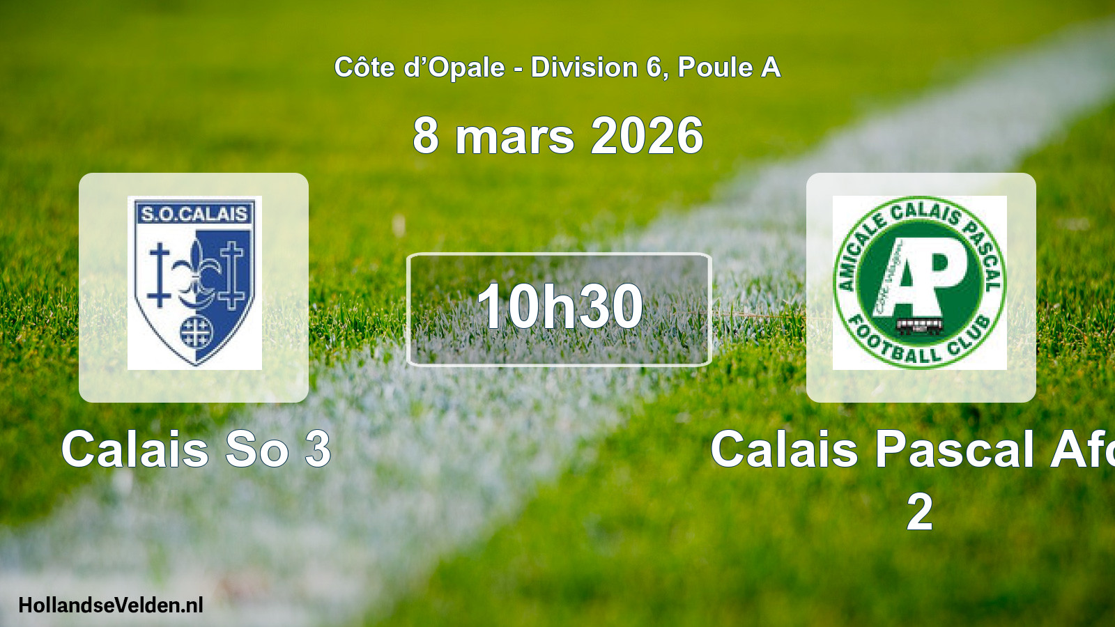Geplande wedstrijd: Calais So 3 - Calais Pascal Afc 2 (8 maart 2026)