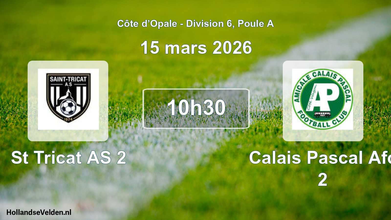 Match programmé: St Tricat AS 2 - Calais Pascal Afc 2 (15 mars 2026)