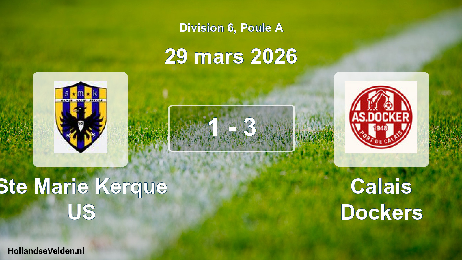 Match joué: Ste Marie Kerque US - Calais Dockers 1 - 3 (29 mars 2026)