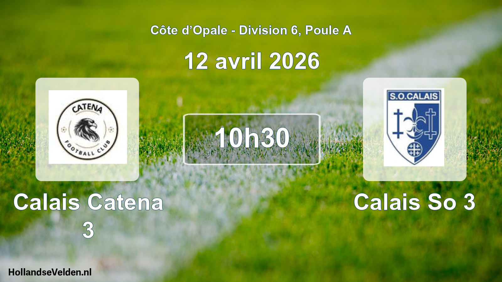 Geplande wedstrijd: Calais Catena 3 - Calais So 3 (12 april 2026)