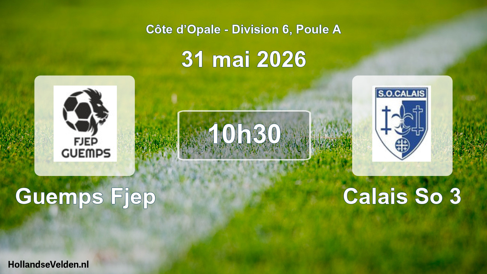 Match programmé: Guemps Fjep - Calais So 3 (31 mai 2026)