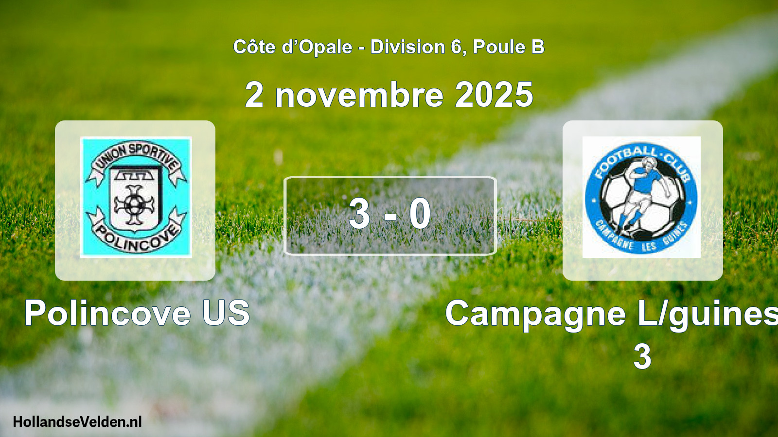 Total number of matches played: Polincove US - Campagne L/guines FC 3 3 - 0 (2 November 2025)
