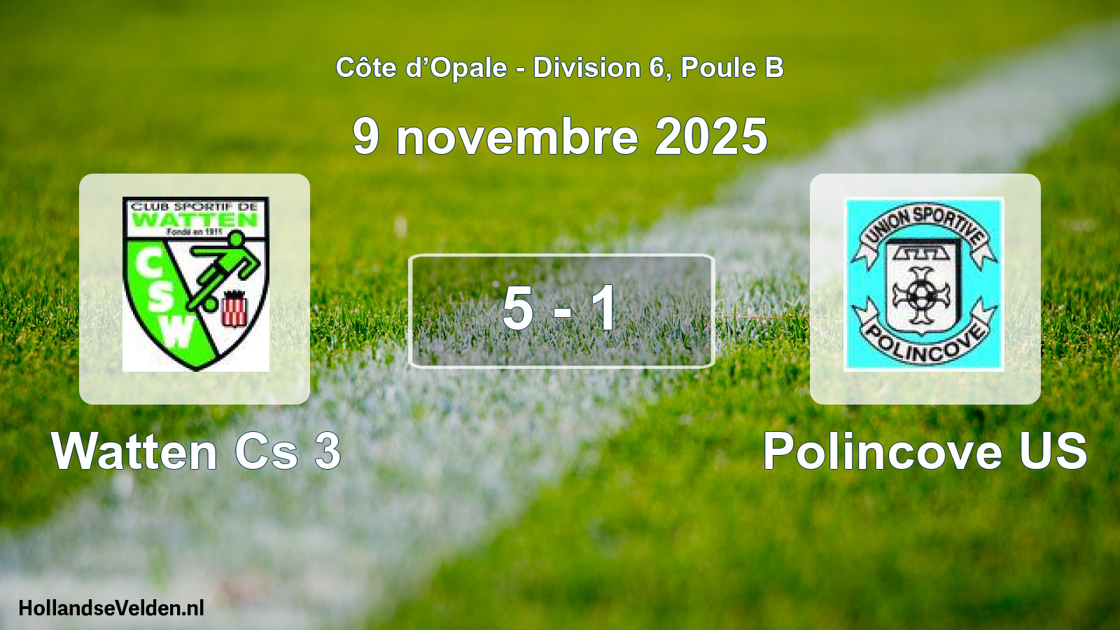 Match joué: Watten Cs 3 - Polincove US 5 - 1 (9 novembre 2025)