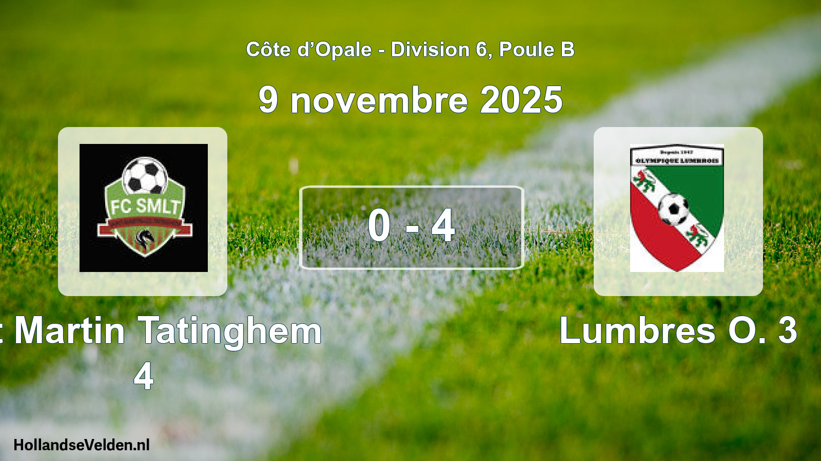 Total number of matches played: St Martin Tatinghem 4 - Lumbres O. 3 0 - 4 (9 November 2025)